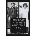 The Lady in White and The Spy - Paperback