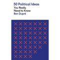 50 Political Ideas You Really Need to Know - Paperback