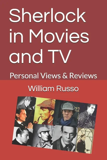 Sherlock in Movies and TV: Personal Views & Reviews - Paperback