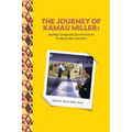 The Journey of Kamau Miller: Hip Hop Composite Stories for Black Men Teachers - Paperback