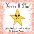 You're a Star: a 'by children, for children' book - Paperback