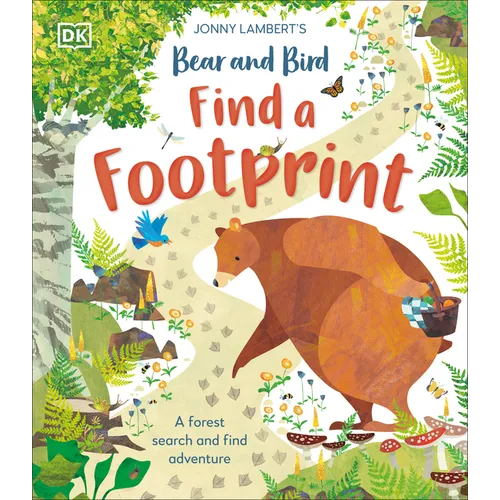 Jonny Lambert's Bear and Bird: Find a Footprint: A Woodland Search and Find Adventure - Hardcover