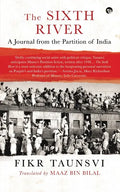 The Sixth River: A Journal from the Partition of India - Paperback