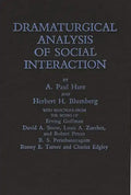 Dramaturgical Analysis of Social Interaction. - Hardcover