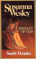 Susanna Wesley: Servant of God - Paperback
