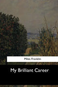 My Brilliant Career - Paperback