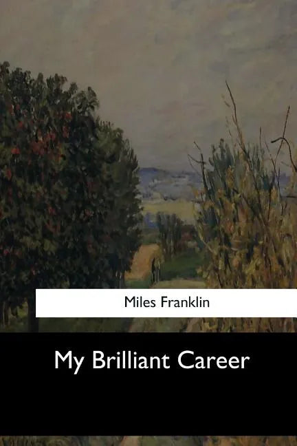 My Brilliant Career - Paperback