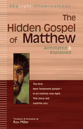The Hidden Gospel of Matthew: Annotated & Explained - Hardcover