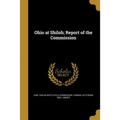 Ohio at Shiloh; Report of the Commission - Paperback
