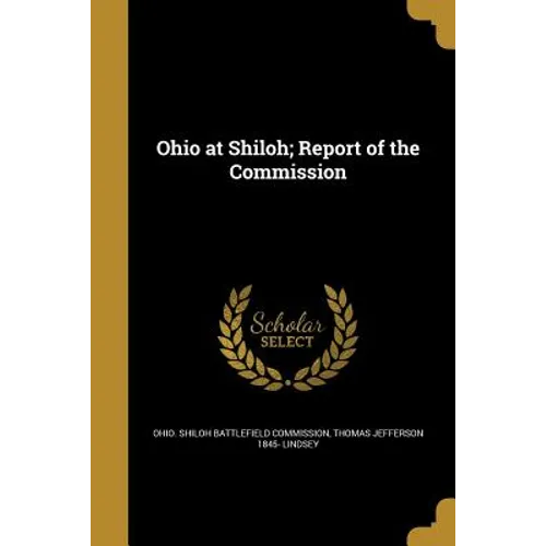 Ohio at Shiloh; Report of the Commission - Paperback
