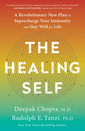 The Healing Self: A Revolutionary New Plan to Supercharge Your Immunity and Stay Well for Life: A Longevity Book - Paperback