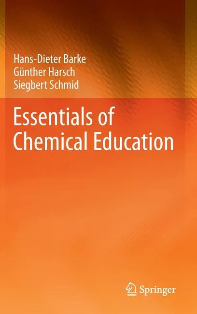Essentials of Chemical Education - Hardcover