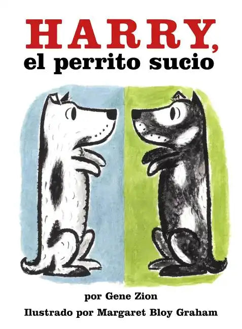 Harry, El Perrito Sucio: Harry the Dirty Dog (Spanish Edition) - Paperback