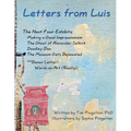 Letters from Luis: The Next Four Exhibits - Paperback
