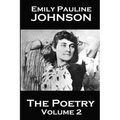 The Poetry Of Emily Pauline Johnson - Paperback