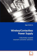 Wireless/Contactless Power Supply - Paperback