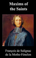 Maxims of the Saints - Hardcover