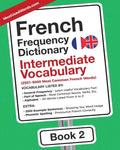 French Frequency Dictionary - Intermediate Vocabulary: 2501-5000 Most Common French Words - Paperback