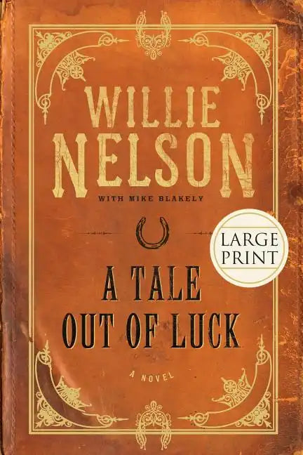 A Tale Out of Luck (Large Print Edition) - Paperback