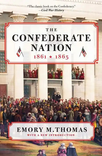 The Confederate Nation: 1861-1865 - Paperback