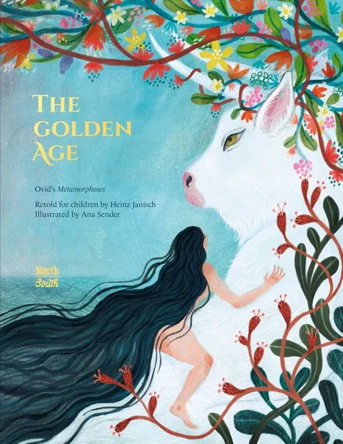 The Golden Age: Ovid's Metamorphoses - Hardcover