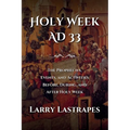 Holy Week AD 33 - Paperback