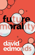 Future Morality - Hardcover