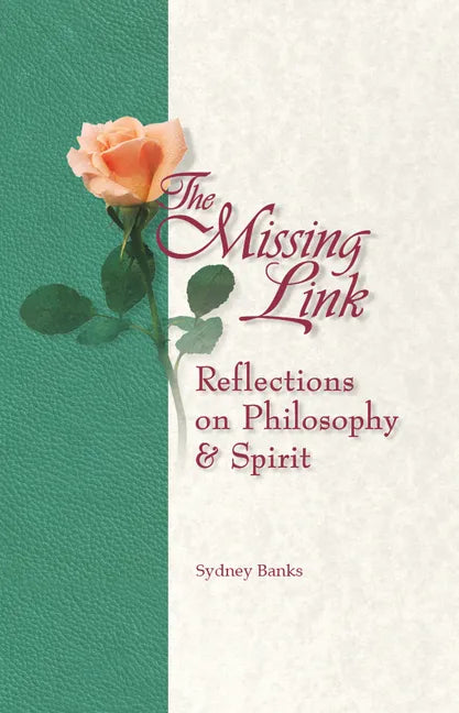The Missing Link: Reflections on Philosophy and Spirit - Paperback
