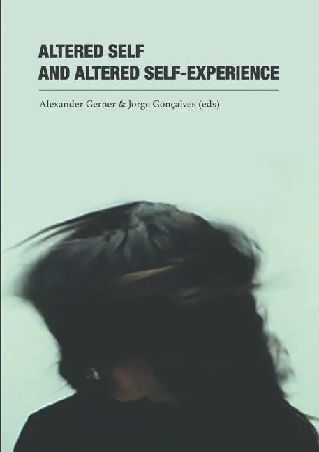 Altered Self and Altered Self-Experience - Paperback