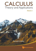 Calculus: Theory and Applications, Volume 1 - Paperback