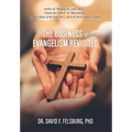 The Business of Evangelism: Revisited - Hardcover