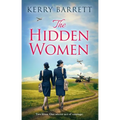 The Hidden Women: An inspirational historical novel about sisterhood - Paperback