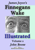 James Joyce's Finnegans Wake Illustrated: Volume 2 - Paperback