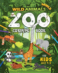 Wild Animals World: Zoo Coloring Book For Kids Ages 4-8 - Paperback