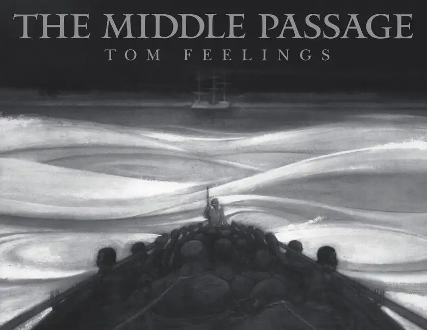 The Middle Passage: White Ships / Black Cargo - Hardcover
