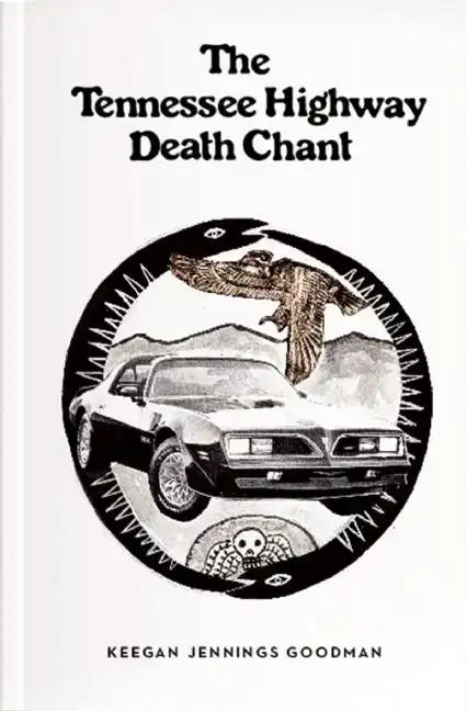 The Tennessee Highway Death Chant - Paperback