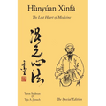 Hunyuan Xinfa: The Lost Heart of Medicine - The Special Edition - Hardcover