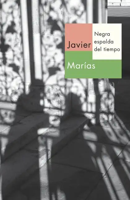 Negra Espalda del Tiempo / Dark Back of Time - Paperback