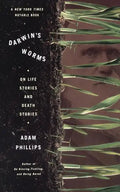 Darwin's Worms: On Life Stories and Death Stories - Paperback