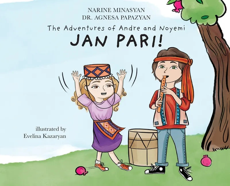 The Adventures of Andre and Noyemi: Jan Pari! - Hardcover