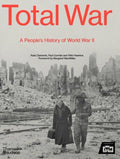 Total War: A People's History of World War II - Hardcover