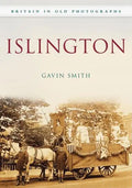 Islington in Old Photographs - Paperback