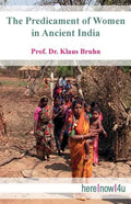The Predicament of Women in Ancient India - Paperback