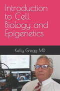 Introduction to Cell Biology and Epigenetics - Paperback