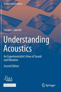 Understanding Acoustics: An Experimentalist's View of Sound and Vibration - Hardcover