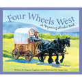 Four Wheels West: A Wyoming Number Book - Hardcover