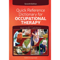 Quick Reference Dictionary for Occupational Therapy, Seventh Edition - Paperback