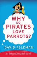 Why Do Pirates Love Parrots? - Paperback