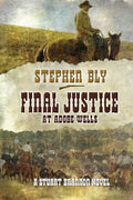 Final Justice at Adobe Wells - Paperback