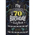 My Flashback 70th Birthday Quiz Book: Turning 70 Humor for People Born in the '50s - Paperback